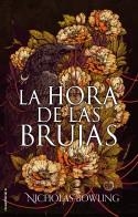 HORA DE LAS BRUJAS, LA | 9788417092290 | Bowling, Nicholas