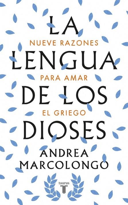 LENGUA DE LOS DIOSES, LA | 9788430618811 | Marcolongo, Andrea