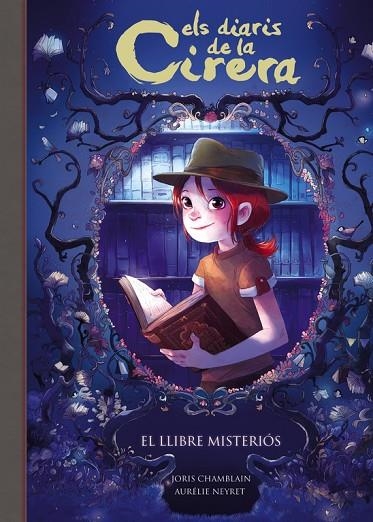 ELS DIARIS DE LA CIRERA. EL LLIBRE MISTE | 9788420487816 | Chamblain, Joris