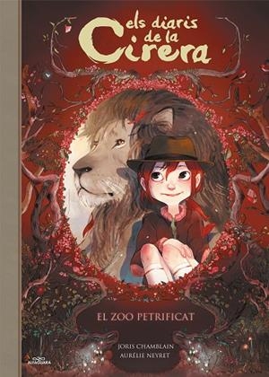 ELS DIARIS DE LA CIRERA 1 EL ZOO PETRIFI | 9788420487793 | JORIS CHAMBLAIN