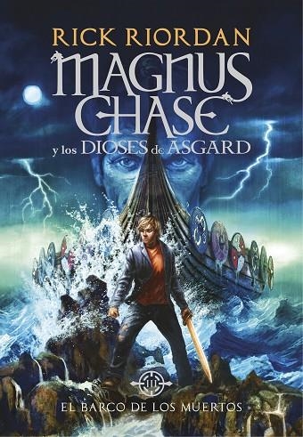 MAGNUS CHASE Y LOS DIOSES DE ASGARD 3 | 9788490438244 | RICK RIORDAN