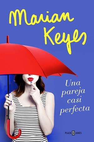 PAREJA CASI PERFECTA, UNA | 9788401020827 | Keyes, Marian