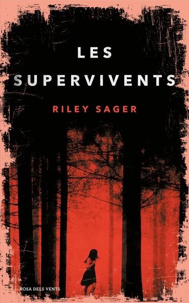 SUPERVIVENTS, LES | 9788416930425 | Sager, Riley