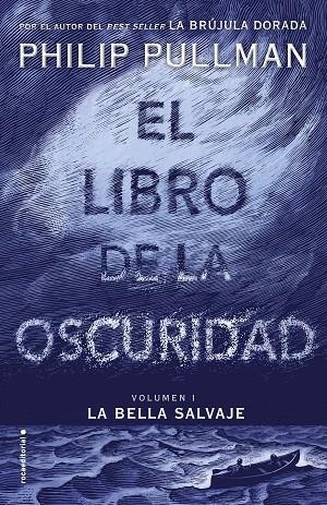 LIBRO DE LA OSCURIDAD I, EL. LA BELLA SA | 9788417092559 | Pullman, Philip