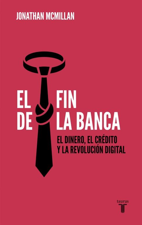 FIN DE LA BANCA, EL | 9788430619085 | McMillan, Jonathan