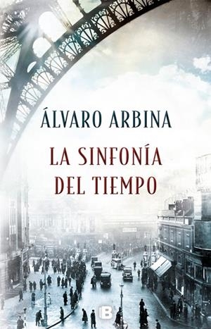 SINFONIA DEL TIEMPO, LA | 9788466662765 | Arbina, Álvaro