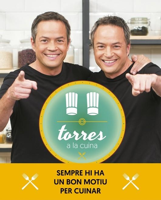 TORRES A LA CUINA 2.LES MILLORS RECEPTES | 9788416930227 | Torres, Sergio;Torres, Javier