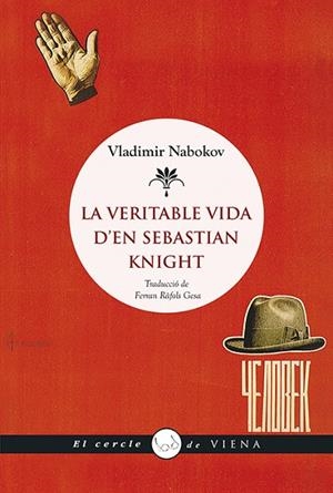 LA VERITABLE VIDA DE SEBASTIAN KNIGHT | 9788483309681 | NABOKOV, VLADÍMIR