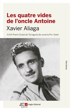 LES QUATRE VIDES DE L'ONCLE ANTOINE | 9788415307891 | Aliaga Víllora, Xavier