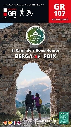 GR 107 -EL CAMÍ DELS BONS HOMES BERGA - FOIX | 9788490347072 | autor, Sense