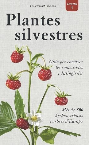 PLANTES SALVATGES COMESTIBLES | 9788490346860 | Bastgen, Christa;Schröder, Berko;Zurlutter, Stefanie