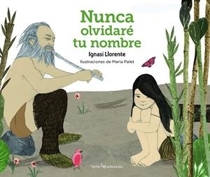 NUNCA OLVIDARÉ TU NOMBRE | 9788416918287 | Llorente Briones, Ignasi