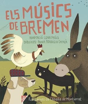 ELS MÚSICS DE BREMEN | 9788498839661 | Paüls Obré, Lena