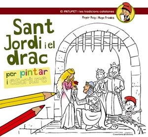 SANT JORDI I EL DRAC. QUADRERN PER PINTAR | 9788490342220 | ROGER ROIG CÈSAR