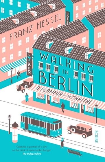 WALKING IN BERLIN | 9781911344728 | FRANZ HESSEL