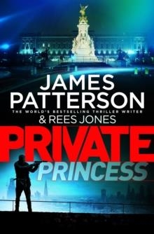 PRIVATE PRINCESS | 9781780898759 | JAMES PATTERSON