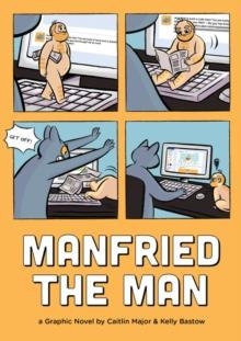 MANFRIED THE MAN | 9781683690153 | CAITLIN MAJOR