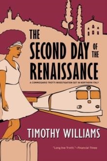 THE SECOND SECOND DAY OF THE RENAISSANCE | 9781616958985 | TIMOTHY WILLIAMS