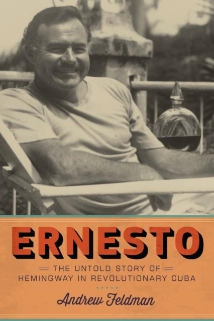ERNESTO | 9781612196381 | ANDREW FELDMAN