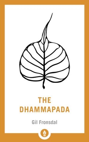 THE DHAMMAPADA | 9781611805994 | GIL FRONSDAL
