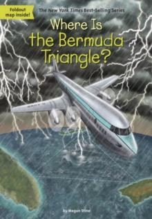 WHERE IS THE BERMUDA TRIANGLE? | 9781524786267 | MEGAN STINE