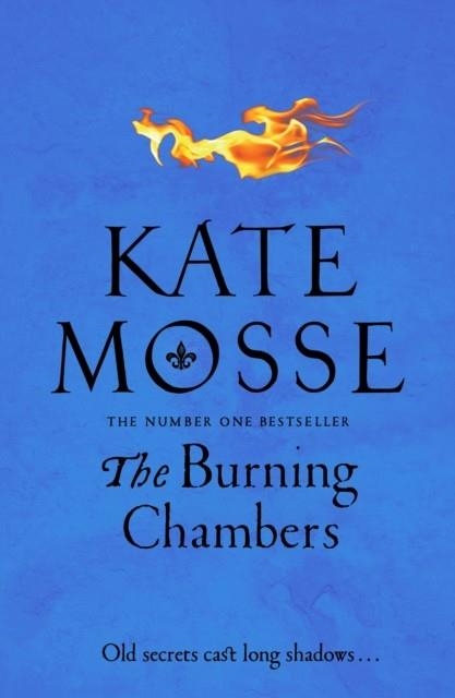 THE BURNING CHAMBERS | 9781509806843 | KATE MOSSE