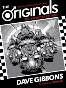 THE ORIGINALS: THE ESSENTIAL EDITION | 9781506705620 | DAVE GIBBONS