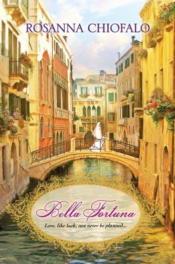 BELLA FORTUNA | 9781496716385 | ROSANNA CHIOFALO