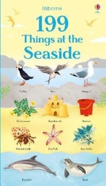 199 THINGS AT THE SEASIDE | 9781474936903 | HOLLY BATHIE