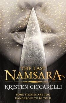 THE LAST NAMSARA | 9781473218147 | KRISTEN CICCARELLI