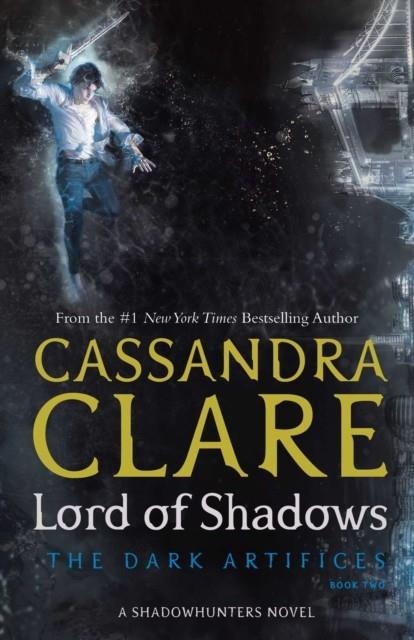 LORD OF SHADOWS | 9781471116674 | CASSANDRA CLARE