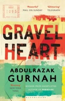 GRAVEL HEART  | 9781408881309 | ABDULRAZAK GURNAH
