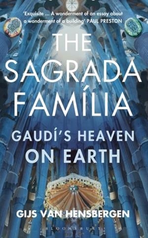 THE SAGRADA FAMILIA | 9781408854792 | GIJS VAN HENSBERGEN