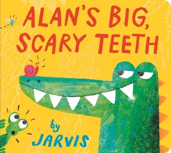 ALAN'S BIG SCARY TEETH | 9781406381504 | JARVIS