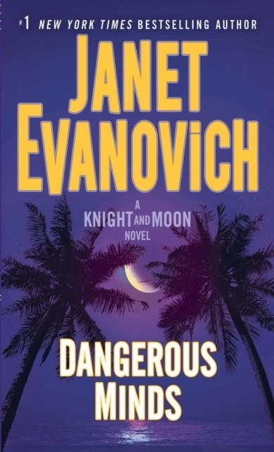 DANGEROUS MINDS | 9780553392760 | JANET EVANOVICH