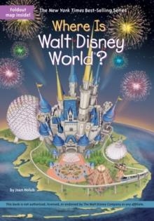 WHERE IS WALT DISNEY WORLD? | 9780515158434 | JOAN HOLUB