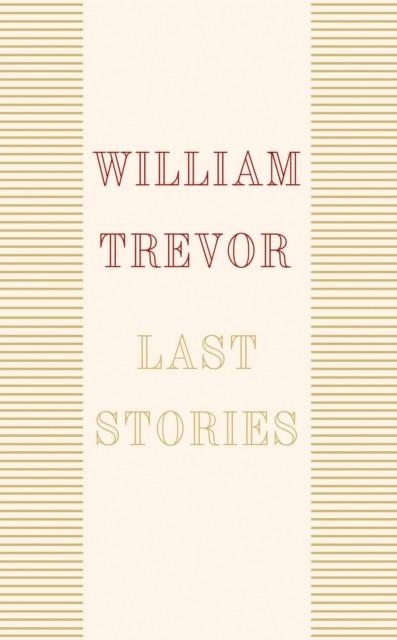LAST STORIES | 9780241337776 | WILLIAM TREVOR