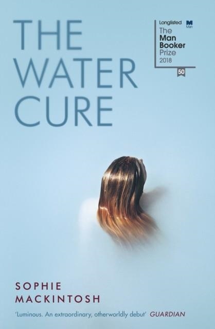 THE WATER CURE | 9780241337349 | SOPHIE MACKINTOSH