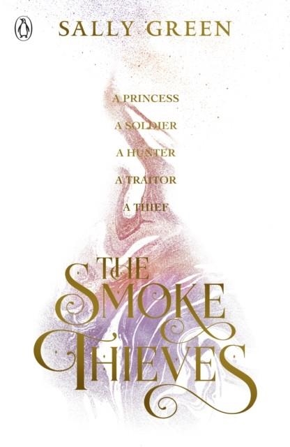 THE SMOKE THIEVES | 9780141375397 | SALLY GREEN