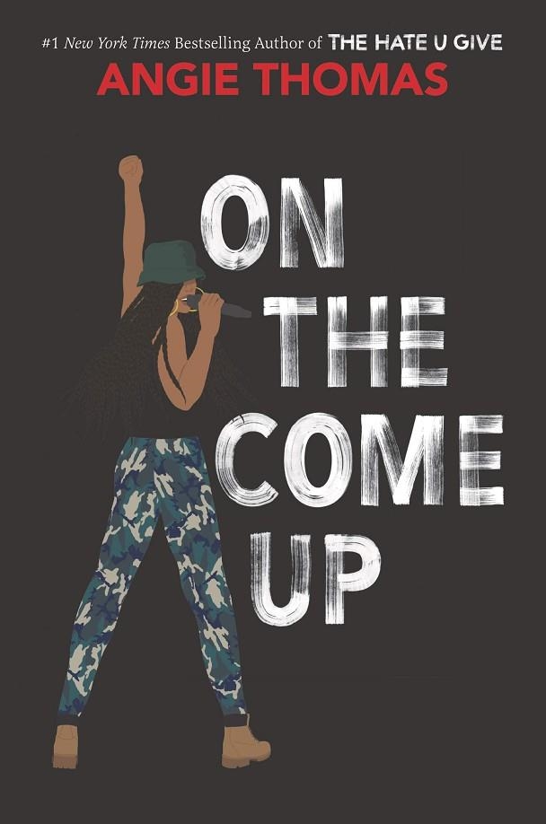ON THE COME UP | 9780062844378 | ANGIE THOMAS