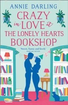 CRAZY IN LOVE AT THE LONELY HEARTS BOOKSHOP | 9780008275648 | ANNIE DARLING