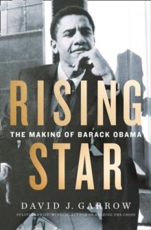 RISING STAR: THE MAKING OF BARACK OBAMA | 9780008229412 | DAVID GARROW