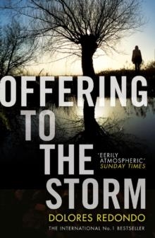 OFFERING TO THE STORM : THE BAZTAN TRILOGY 3 | 9780008165536 | DOLORES REDONDO