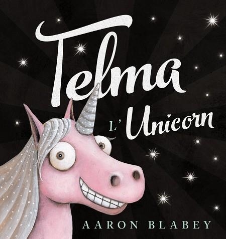 TELMA L'UNICORN | 9788448942755 | Blabey, Aaron