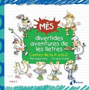 MÉS DIVERTIDES AVENTURES DE LES LLETRES | 9788499066233 | López Ávila, Pilar