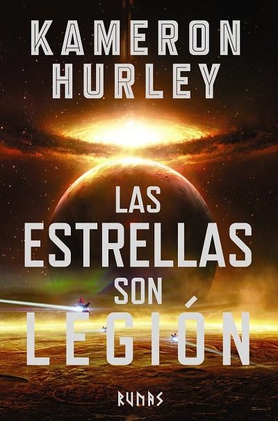 LAS ESTRELLAS SON LEGIÓN | 9788491048411 | Hurley, Kameron