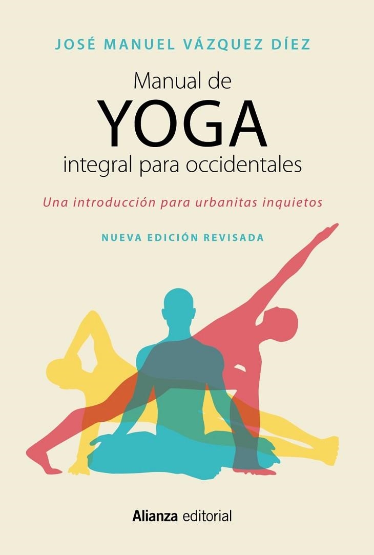 MANUAL DE YOGA INTEGRAL PARA OCCIDENTALES | 9788491049944 | Vázquez Díez, José Manuel