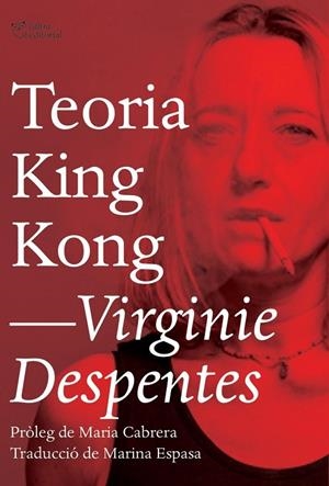 TEORIA KING KONG | 9788494782916 | Despentes, Virginie