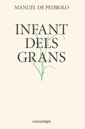 INFANT DELS GRANS | 9788417188337 | Pedrolo i Molina, Manuel de
