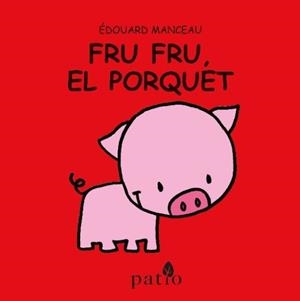 FRU FRU EL PORQUET | 9788417002176 | MANCEAU EDOUARD